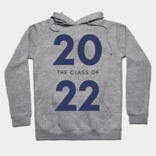 Class Of 2022 Graduate. Simple Typography Navy Graduation 2022 Design. Hoodie